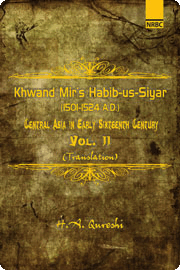 Khwand Mirs Habib-us-Siyar 1501-1524 AD Khwand Mirs Habib-us-Siyar 1501-1524 AD