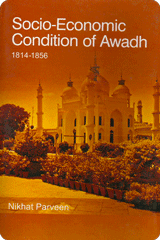 Socio Economic Condition of Awadh 1814-1856